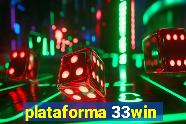 plataforma 33win